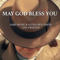 May God Bless You af Lars Muhl & Githa Ben-David (mp3-download)